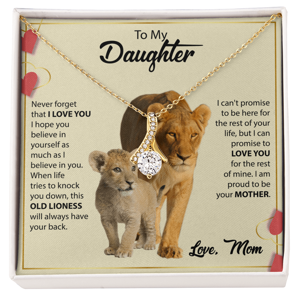 To My Daughter, Never Forget That I Love You