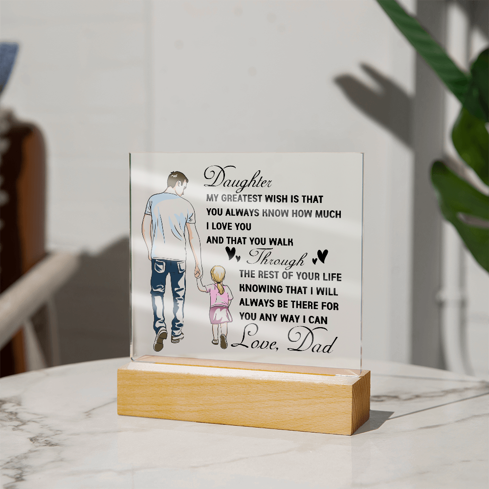 Keepsake Acrylic Bundle - Daughter My Greatest Wish That You Know How Much I Love You