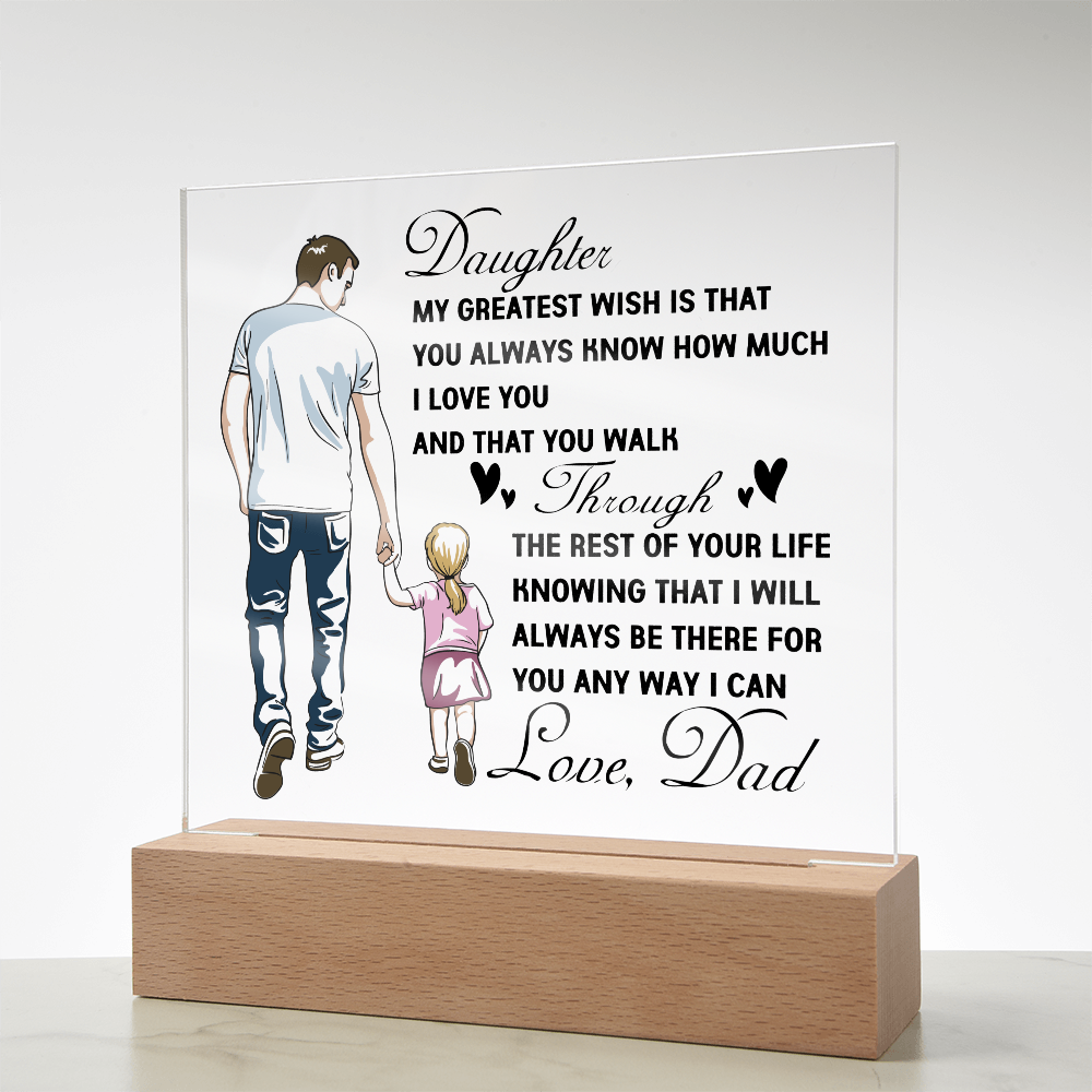 Keepsake Acrylic Bundle - Daughter My Greatest Wish That You Know How Much I Love You