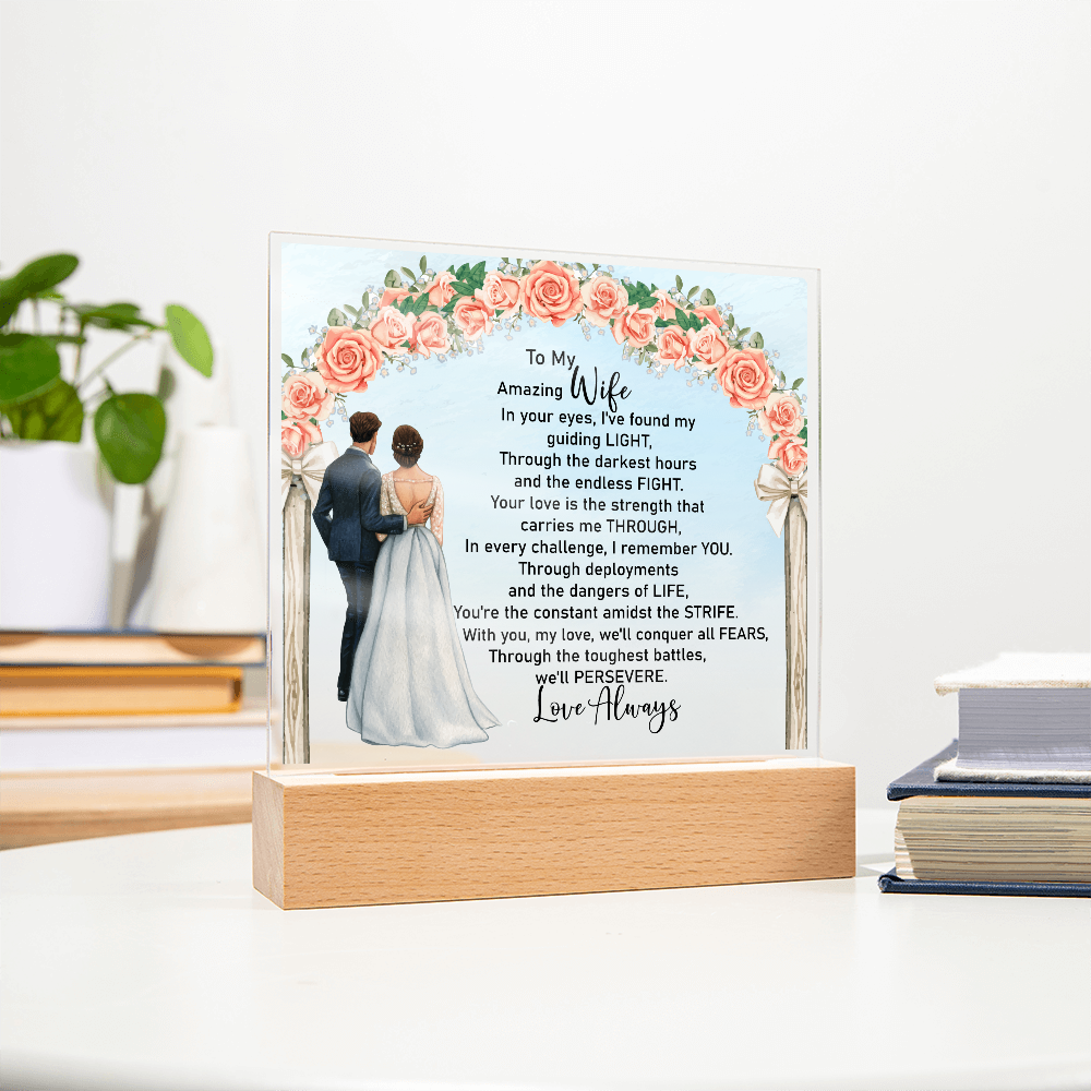 Keepsake Acrylic Bundle - To My Amazing Wife, In Your Eyes I've Found My Light